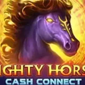 Mighty Horses Cash Connect